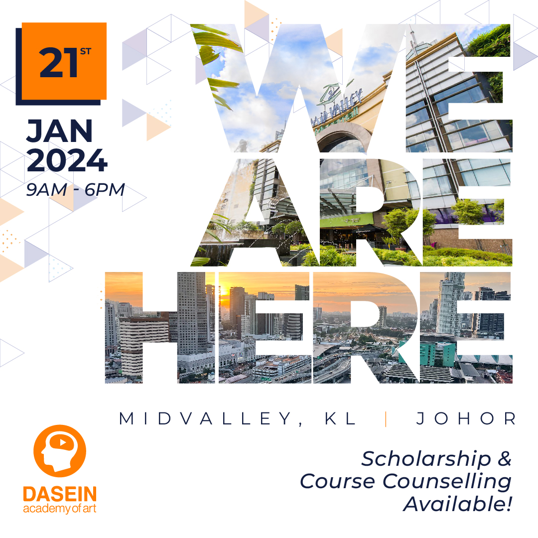 Dasein Is Coming - Midvalley KL & Johor 